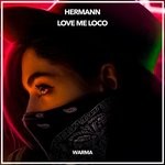 cover: Hermann - Love Me Loco (Radio Edit)