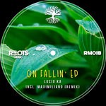 cover: Lucio Ka - On Fallin' EP