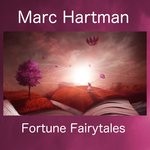 cover: Marc Hartman - Fortune Fairytales