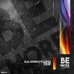 cover: Alejandro Flores - Trip