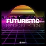 cover: Various - Futuristic Dance Collection Vol 7