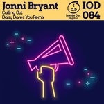 cover: Jonni Bryant - Calling Out (Daisy Dares You Remix)