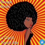 cover: Boogie Boots - U Can't Touch Me (2020 Rework)