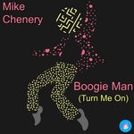 cover: Mike Chenery - Boogie Man (Turn Me On)