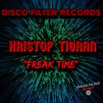 cover: Kristof Tigran - Freak Time