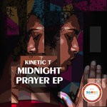 cover: Kinetic T - Midnight Prayer EP