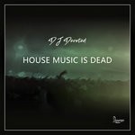 cover: Dj Devoted - House Music Is Dead