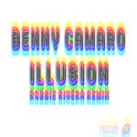 cover: Benny Camaro - Illusion (Robbie Rivera Remix)