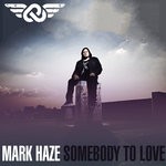 cover: Mark Haze - Somebody To Love