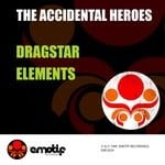 cover: The Accidental Heroes - Dragstar/Elements