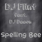 cover: Dj Deeon|Dj Flint - Spelling Bee (Stripped Down Mix)