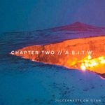 cover: Juggernauts On Titan - Chapter 02//A.B.I.T.W. (Live Remix)