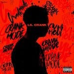 cover: Lil Crank - Crank Mode (Explicit)