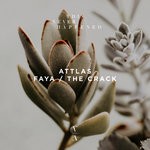 cover: Attlas - Faya/The Crack