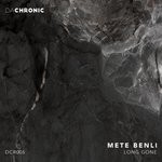 cover: Mete Benli - Long Gone