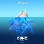 cover: Dunk - Iceberg EP