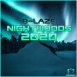 cover: B-laze - Nightwoods 2020