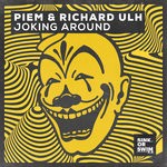 cover: Piem|Richard Ulh - Joking Around