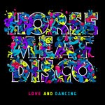 cover: Horse Meat Disco - Love And Dancing (Explicit)