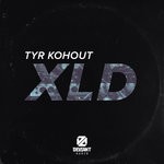 cover: Tyr Kohout - XLD