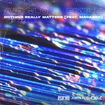 cover: Airglo|Exile|Macabr3 - Nothing Really Matters