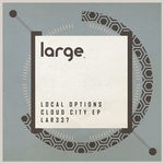 cover: Local Options - Cloud CIty EP