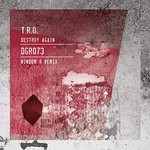 cover: T.r.o. - Destroy Again