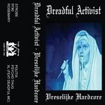 cover: Dreadful Activist - Vreselijke Hardcore