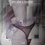 cover: Ergidede|Wyr Gemy - All My Money