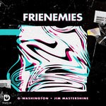 cover: G-washington|Jim Mastershine - Frienemies