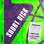 cover: Cool 7rack|Noise Clap - Short Dick