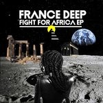 cover: France Deep - Fight For Africa EP