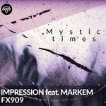 cover: Fx909|Impression - Mystic Times