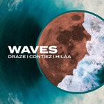 cover: Contiez|Draze|Hilaa - Waves