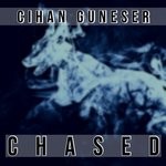 cover: Cihan Guneser - Chased