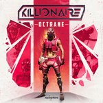 cover: Killionaire - Octrane