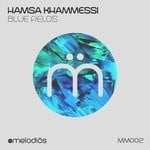 cover: Hamza Khammessi - Blue Fields