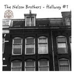 cover: The Nelson Brothers - Hallway #1