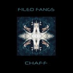 cover: Filed Fangs - Chaff