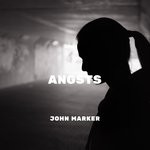 cover: John Marker - Angsts