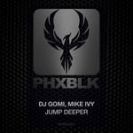 cover: Dj Gomi|Mike Ivy - Jump Deeper