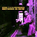 cover: Illinformed|Verb T - Nothing Is New