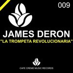 cover: James Deron - La Trompeta Revolucionaria