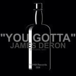 cover: James Deron - You Gotta