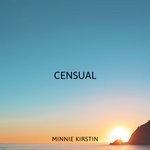 cover: Minnie Kirstin - Censual