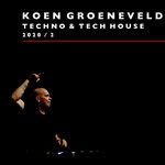 cover: Koen Groeneveld - Techno & Tech House 2020-2