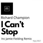 cover: Richard Champion - I Can't Stop