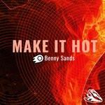 cover: Benny Sands - Make It Hot