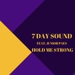 cover: 7 Day Sound|Junior Paes - Hold Me Strong