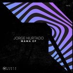 cover: Jorge Hurtado - MaMa EP